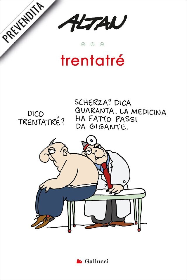 Arriva il nuovo libro di vignette di Altan "Trentatrè" dedicato al rapporto degli italiani con la salute